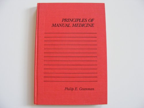 Principles of Manual Medicine book by Philip E. Greenman